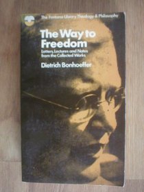 The Way to Freedom: Letters, Lectures and Notes from the Collected Works (The Fontana Library) (v. 2, 1935-39)