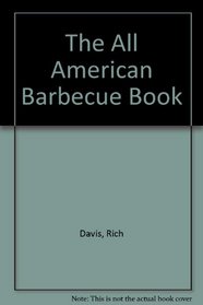 The All-American Barbecue Book