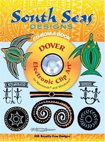 South Seas Designs CD-ROM and Book (Dover Electronic Clip Art)
