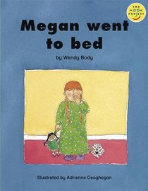 Our Play Cluster: Beginner Bk. 16: Megan Went to Bed (Longman Book Project)
