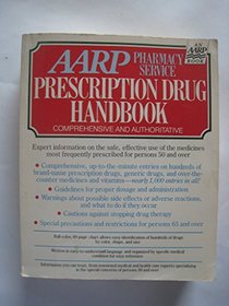 AARP Pharmacy Service Prescription Drug Handbook
