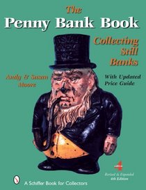The Penny Bank Book (Schiffer Book for Collectors)