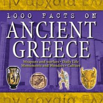 1000 Facts on Ancient Greece (1000 Facts on...)