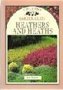 Heathers and Heaths (Collins Garden Guides)