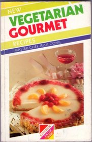 New Vegetarian Gourmet Recipes (Kitchen Know-how Series)