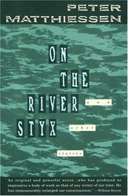 On the River Styx : And Other Stories (Vintage International)