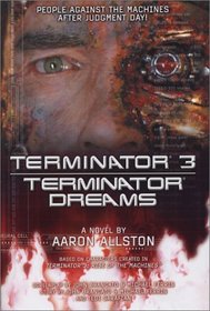 Terminator 3: Terminator Dreams