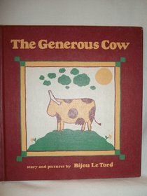 The generous cow