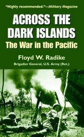 Across the Dark Islands: The War in the Pacific