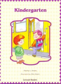 Kindergarten (Carousel Readers)