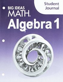 BIG IDEAS MATH Algebra 1: Student Journal