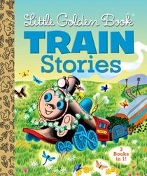 Little Golden Book Train Stories (Little Golden Book Favorites)