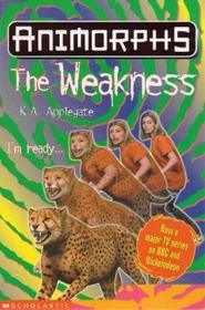 The Weakness (Animorphs)