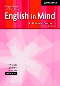 English in Mind Grammar Practice Level 1 French Edition