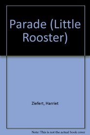 PARADE (Little Rooster)