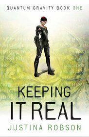 Keeping It Real (Quantum Gravity 1)