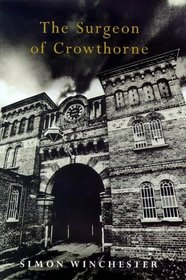 The Surgeon of Crowthorne: A Tale of Murder, Madness and Love of Words