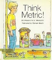 Think Metric!