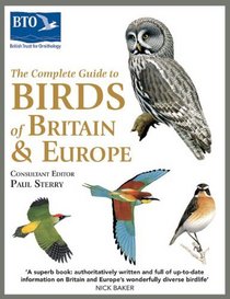 The Complete Guide to Birds of Britain & Europe (British Trust for Ornithology)