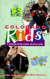 Colorado Kids: A Family Activity Guide