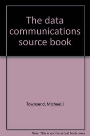 The data communications source book