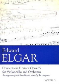 Edward Elgar Concerto In E Minor Opus 85 (Music Sales America)
