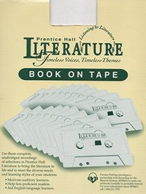Book on Tape Platinum Listening to Literature (Prentice-Hall Literature Timeless Voices, Timeless Themes Teaching Resources)
