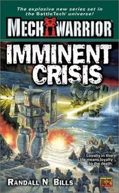 Imminent Crisis (Mechwarrior, 6)