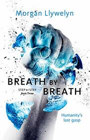 Breath by Breath: Book Three Step by Step (Step by Step, 3)