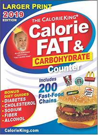 CalorieKing 2019 Larger Print Calorie, Fat & Carbohydrate Counter