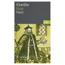 Faust : Edition bilingue francais --allemand : bilingual edition in French and German (Multilingual Edition)