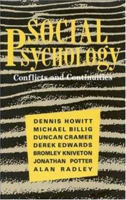 Social Psychology: Conflicts and Continuities : An Introductory Textbook
