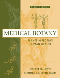 Medical Botany : Plants Affecting Human Health