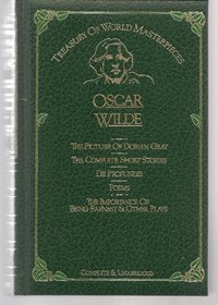 The Complete Short Stories and Other Works of Oscar Wilde (Treasury of World Masterpieces)