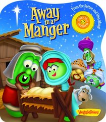 Away in the Manger (VeggieTales)