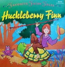 Huckleberry Finn (Favorite Fairy Tales)