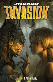 Star Wars: Invasion Volume 3 - Revelations