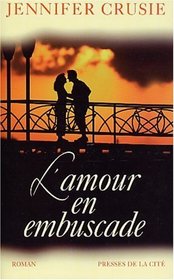 L'Amour en embuscade