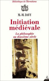 Initiation Medievale (French Edition)