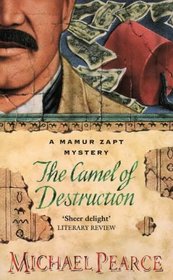 The Camel Of Destruction (Mamur Zapt )