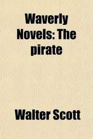 Waverly Novels: The pirate