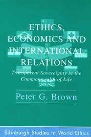 Ethics, Economics and International Relations