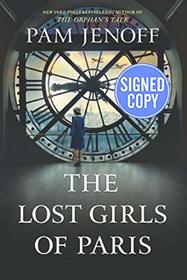 The Lost Girls of Paris - Signed / Autographed Copy