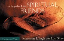 A Prayerbook for Spiritual Friends: Partners in Prayer