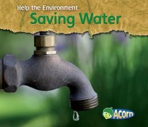 Saving Water (Help the Environment)