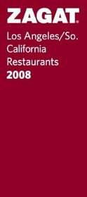 Zagat 2008 Los Angeles Restaurants