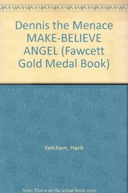 DM MAKE BELIEVE ANGEL (Fawcett Gold Medal Book)