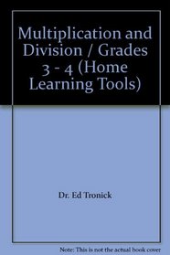 Multiplication and Division / Grades 3 - 4 (Home Learning Tools)