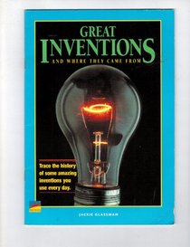 Great inventions and where they came from (Navigators social studies series)