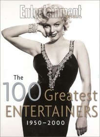 Entertainment Weekly: The 100 Greatest Entertainers